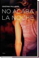 "No acaba la noche", de Cristina Fallarás